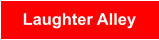 Laughter Alley