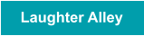 Laughter Alley
